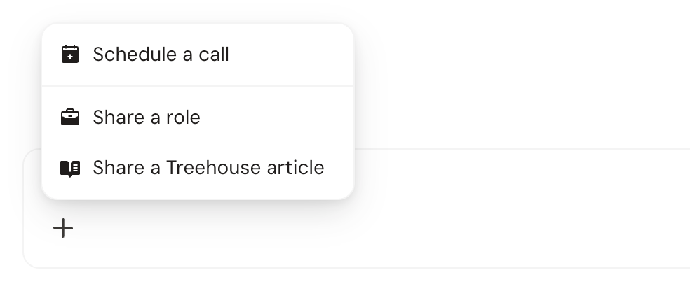 The + menu open in a conversation with a mentee: Schedule a call, Share a role, and Share a Treehouse article